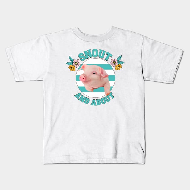 Snout And About - Cute Piglet Kids T-Shirt by Suneldesigns